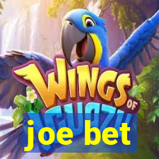 joe bet